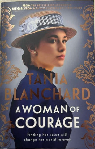 Tania Blanchard - A Woman Of Courage