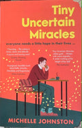 Michelle Johnston - Tiny Uncertain Miracles