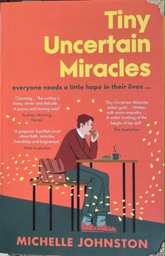 Michelle Johnston - Tiny Uncertain Miracles