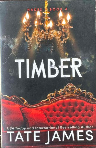 Tate James - Timber (Hades Book 4)