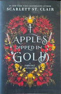 Scarlett St Clair - Apples Dipped In Gold