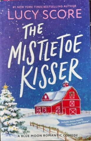 Lucy Score - The Mistletoe Kisser