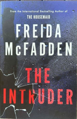 Freida McFadden - The Intruder
