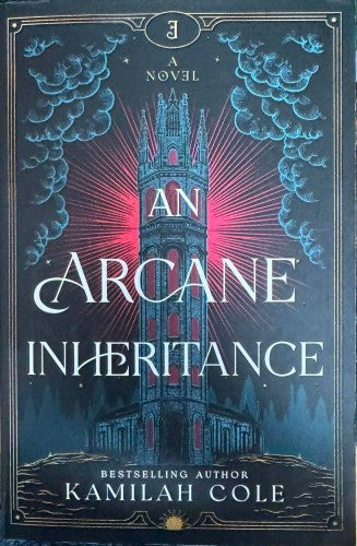 Kamilah Cole - An Arcane Inheritance
