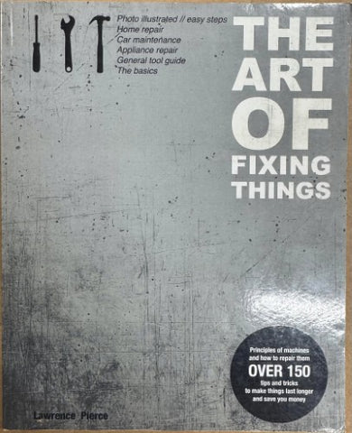 The Art Of Fixing Things