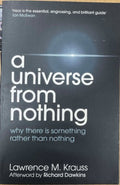 Lawrence Krauss - A Universe From Nothing - Why There Is Something Rather Than Nothing