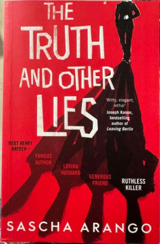 Sascha Arango - The Truth And Other Lies