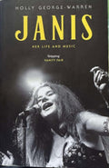 Holly George-Warren - Janis : Her Life & Music