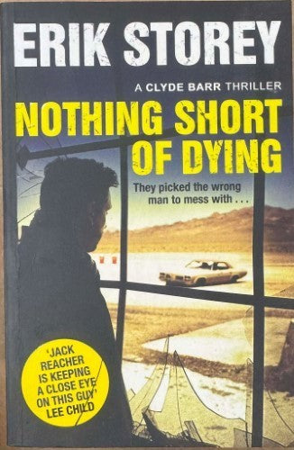 Erik Storey - Nothing Short Of Dying
