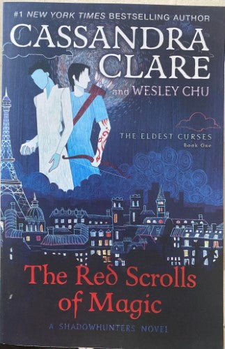 Cassandra Clare / Wesley Chu - The Red Scrolls Of Magic
