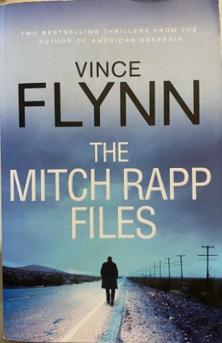 Vince Flynn - The Mitch Rapp Files : Kill Shot / Third Option