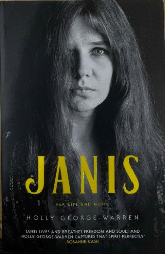 Holly George-Warren - Janis : Her Life & Music