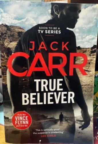 Jack Carr - True Believer