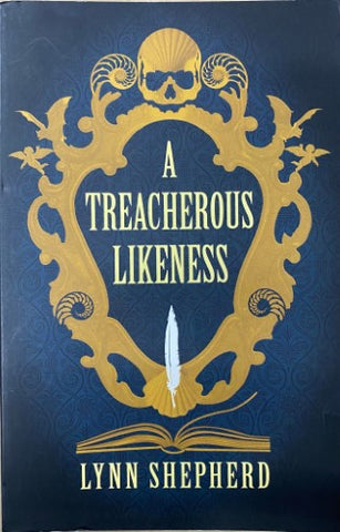 Lynn Shepherd - A Treacherous Likeness