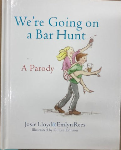 Josie Lloyd / Emlyn Rees - We're Going On A Bar Hunt (Hardcover)