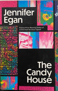 Jennifer Egan - The Candy House