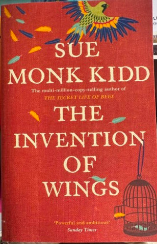 Sue Monk Kidd - The Invention Of Wings