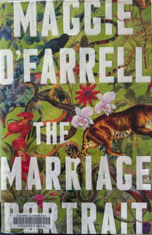 Maggie O'Farrell - The Marriage Portrait