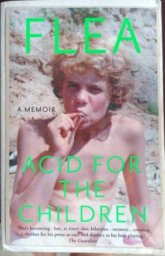 Flea - Acid For The Children