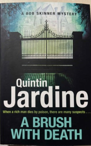 Quintin Jardine - A Brush With Death