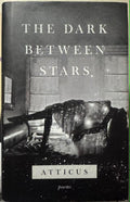 Atticus - The Darkness Between Stars (Hardcover)