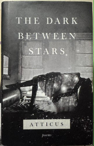 Atticus - The Darkness Between Stars (Hardcover)