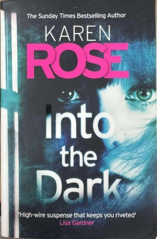 Karen Rose - Into The Dark