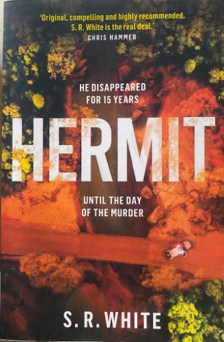 S.R White - Hermit