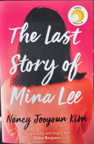 Nancy Jooyoun Kim - The Last Story Of Mina Lee