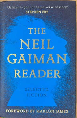Neil Gaiman - The Neil Gaiman Reader (Hardcover)