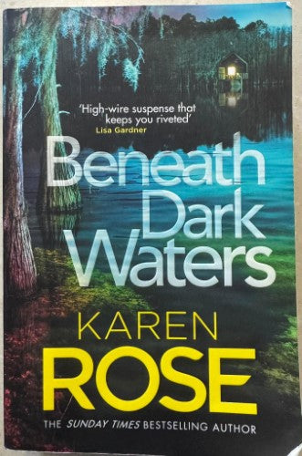 Karen Rose - Beneath Dark Waters