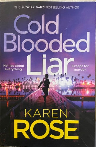 Karen Rose - Cold Blooded Liar