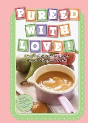 Pureed With Love (Hardcover)