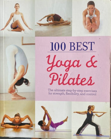 Gillian Haslam - 100 Best Yoga & Pilates