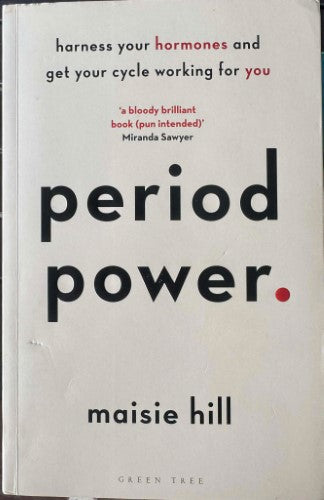 Maisie Hill - Period Power