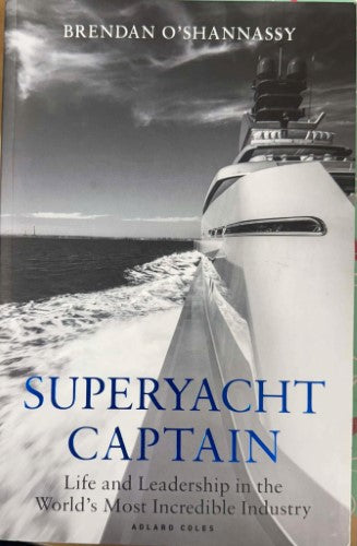 Brendan O'Shannassy - Superyacht Captain