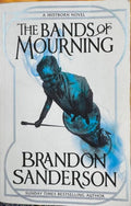 Brandon Sanderson - The Bands Of Mourning : A Mistborn Novel