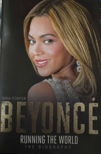 Anna Pointer - Beyonce : Running The World