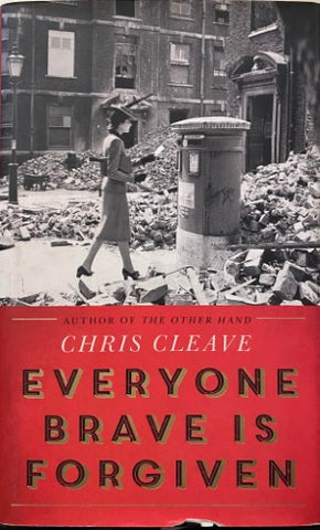 Chrius Cleave - Everyone Brave is Forgiven (Hardcover)