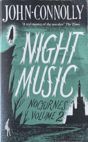 John Connolly - Night Music - Nocturnes Volume 2