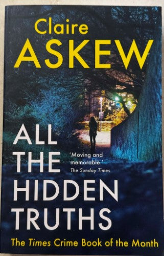 Claire Askew - All The Hidden Truths