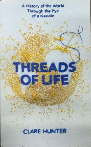 Clare Hunter - Threads Of Life