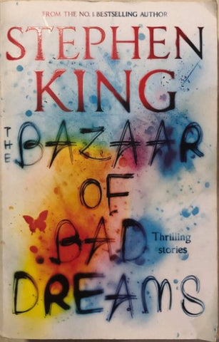 Stephen King - The Bazaar Of Bad Dreams