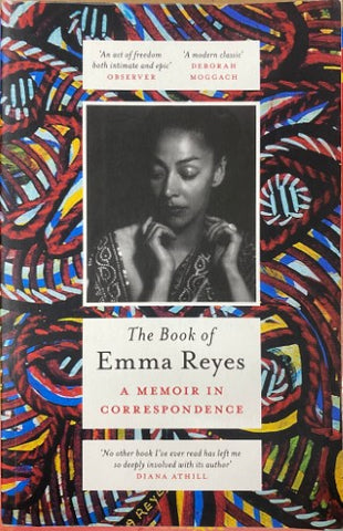 Emma Reyes - A Memoir In Confidence