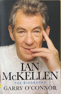Garry O'Connor - Ian Mckellan : The Biography
