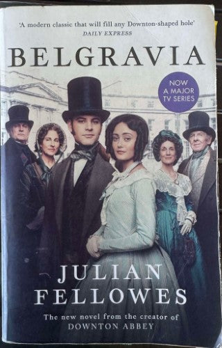 Julian Fellowes - Belgravia