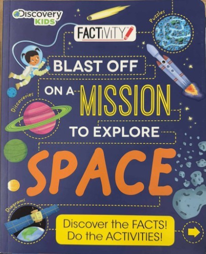 Tom Jackson - Blast Off On A Mission To Explore Space (Hardcover)