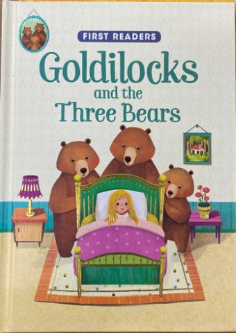 First Reader : Goldilocks & The Three Bears (Hardcover)