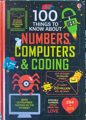 Alice Jones / Eddie Reynolds (& Others) - 100 ThingsTo Know About Numbers, Computers & Coding (Hardcover)