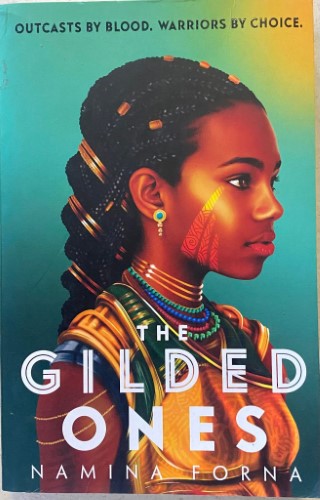 Namina Forna - The Gilded Ones